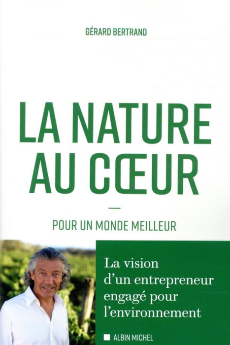 Emprunter La nature au coeur. Pour un monde meilleur livre