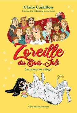 Emprunter Zoreille du Bois-Joli Tome 1 : Bienvenue au refuge ! livre
