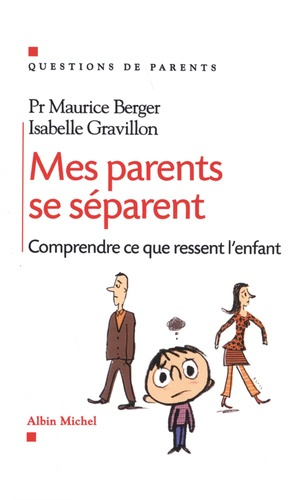 Emprunter Mes parents se séparent. Comprendre ce que ressent l'enfant livre