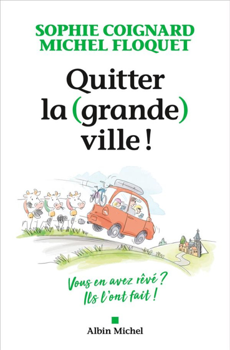 Emprunter Quitter la (grande) ville ! livre