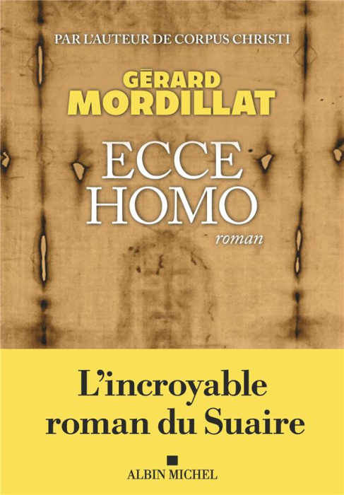 Emprunter Ecce homo. Le roman du Suaire livre