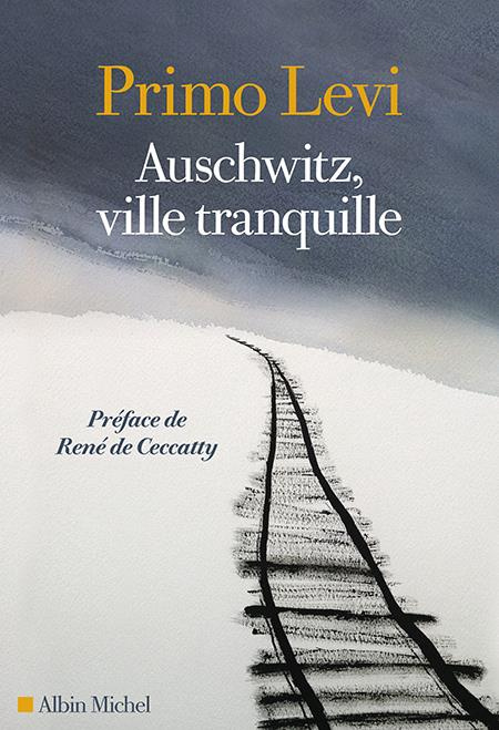 Emprunter Auschwitz, ville tranquille livre