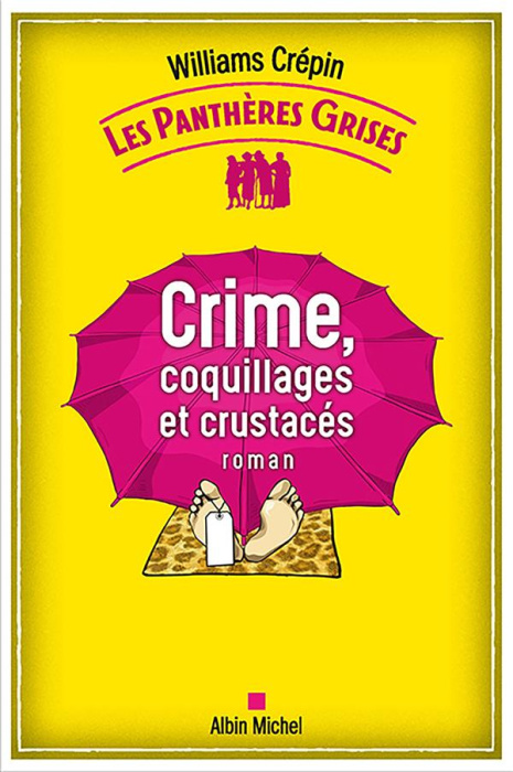 Emprunter Les panthères grises Tome 3 : Crime, coquillages et crustacés livre
