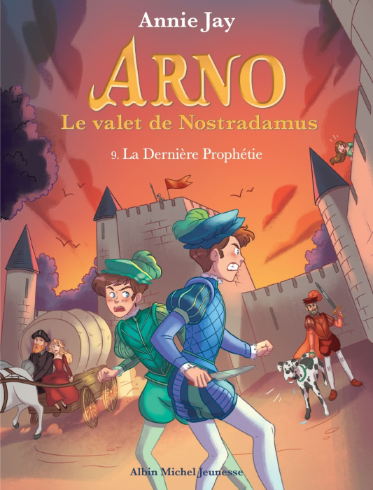 Emprunter Arno, le valet de Nostradamus Tome 9 : La Dernière Prophétie livre