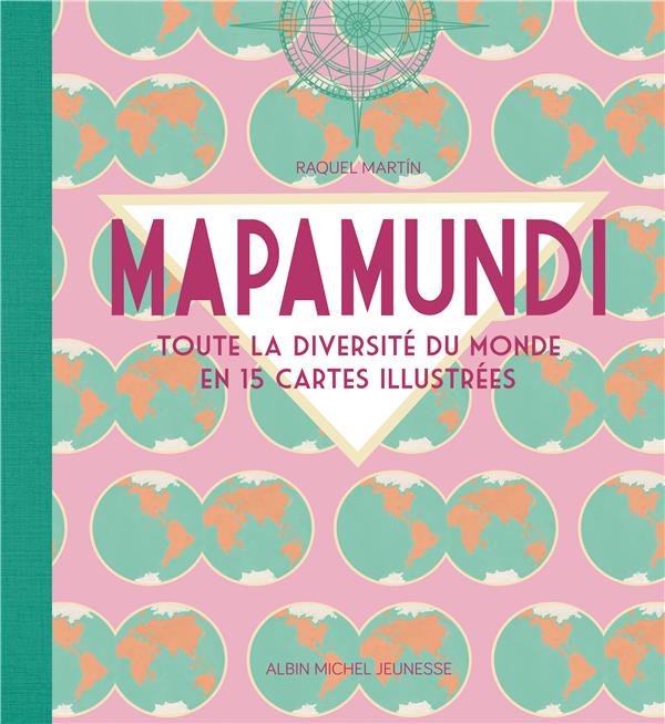 Emprunter Mapamundi. Toute la diversité du monde en 15 cartes illustrées livre