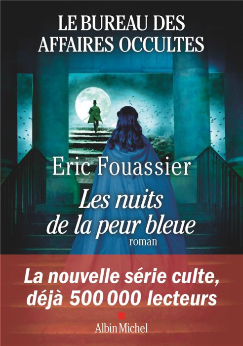Emprunter Le bureau des affaires occultes/03/Les Nuits de la peur bleue livre