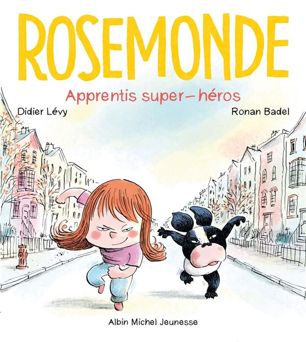 Emprunter Rosemonde : Apprentis super-héros livre