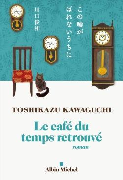 Emprunter Le café du temps retrouvé livre