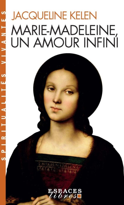 Emprunter Marie-Madeleine, un amour infini livre