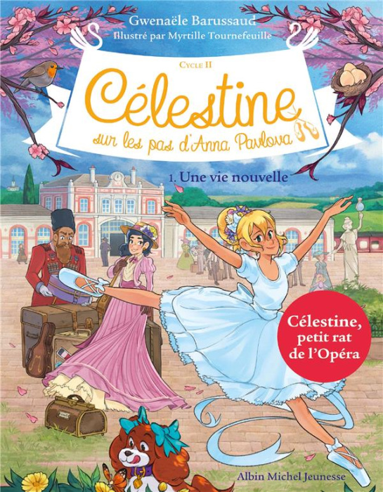 Emprunter Célestine, sur les pas d'Anna Pavlova - Cycle II Tome 1 : Une vie nouvelle livre