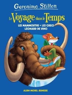 Emprunter Le Voyage dans le Temps : Les mammouths, les grecs, Léonard de Vinci livre