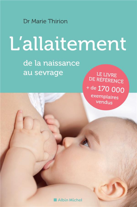 Emprunter L'allaitement. De la naissance au sevrage, Edition revue et corrigée livre