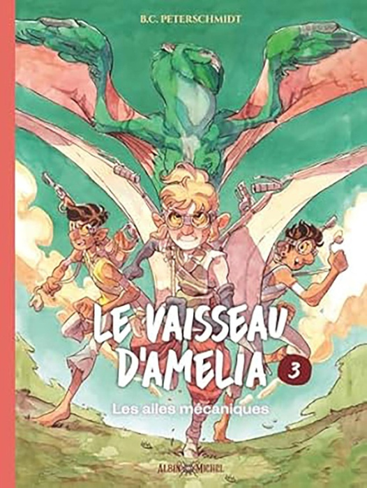 Emprunter Le vaisseau d'Amelia Tome 3 : Les ailes mécaniques livre