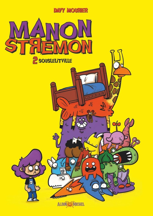 Emprunter Manon Stremon et Pataprout Tome 2 : Souslelitville livre