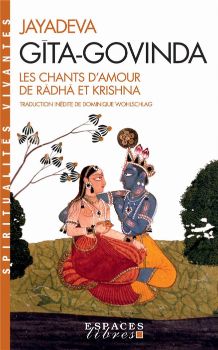 Emprunter Gîta-Govinda. Les chants d'amour de Râdhâ et Krishna livre