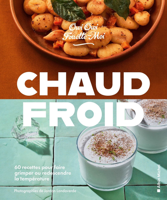 Emprunter Chaud Froid. 1 livre de cuisine atmosphérique livre