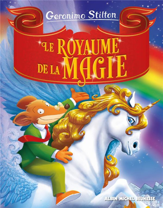 Emprunter Geronimo Stilton : Le royaume de la magie livre