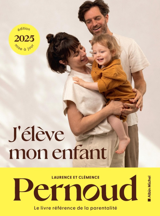 Emprunter J'élève mon enfant. Edition 2025 livre