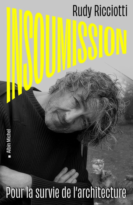 Emprunter Insoumission. Pour la survie de l'architecture livre