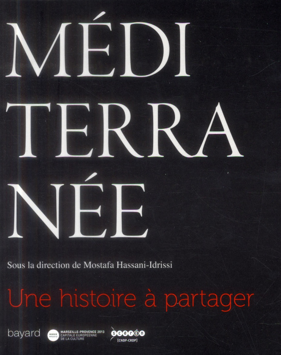 Emprunter Méditerranée. Une histoire à partager livre