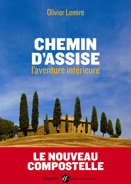 Emprunter Chemin d'Assise. L'aventure intérieure livre