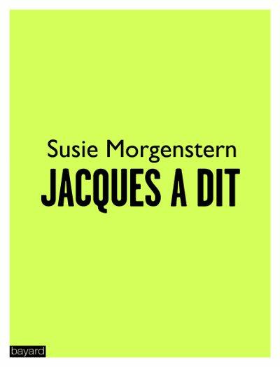 Emprunter Jacques a dit. Récit autobiographique livre