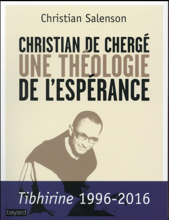 Emprunter Christian de Chergé. Une théologie de l'espérance livre