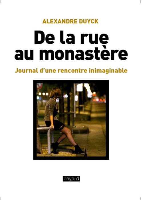 Emprunter De la rue au monastère livre