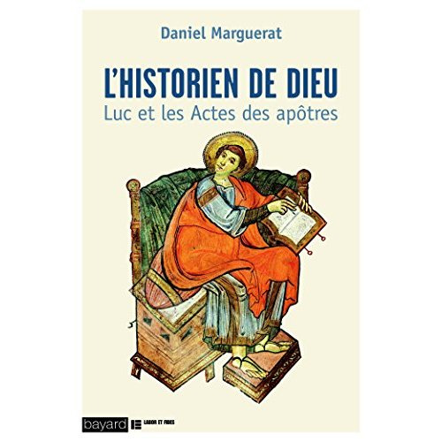 Emprunter L'historien de Dieu. Luc et les Actes des apôtres livre