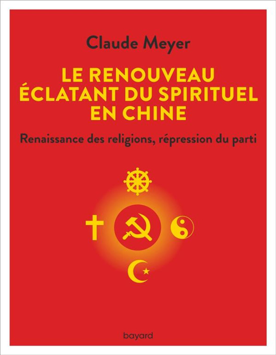 Emprunter Le renouveau éclatant du spirituel en Chine. Renaissance des religions, régression du Parti livre