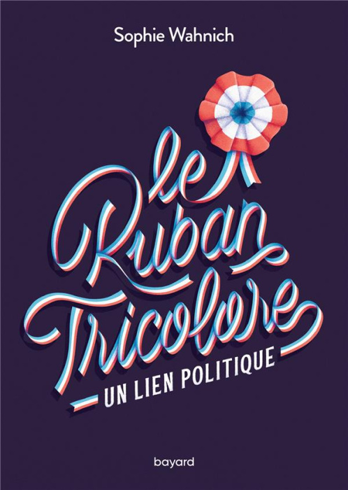 Emprunter Le Ruban Tricolore. Un lien politique livre