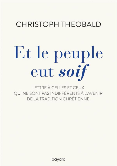 Emprunter Et le peuple eut soif. Lettre à celles et ceux qui ne sont pas indifférents à l'avenir de la traditi livre