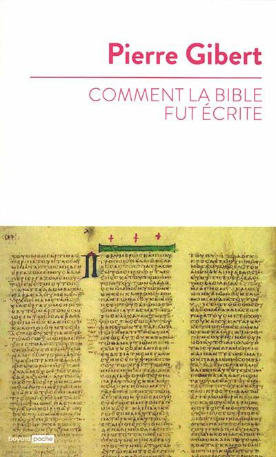 Emprunter Comment la Bible fut écrite. Introduction à l'Ancien et au Nouveau Testament livre
