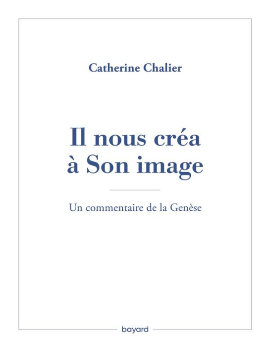 Emprunter Il nous créa à Son image. Un commentaire de la Genèse livre