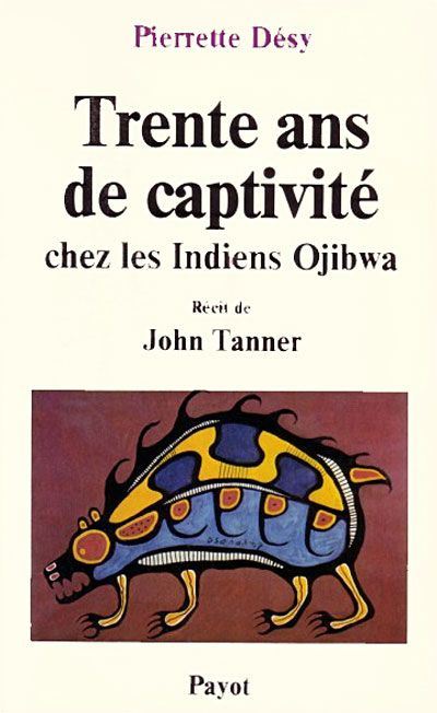 Emprunter Trente ans de captivité chez les indiens Ojibwa. Récit livre