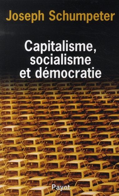 Emprunter Capitalisme, socialisme et démocratie. Suivi de Les possibilités actuelles du socialisme et La march livre