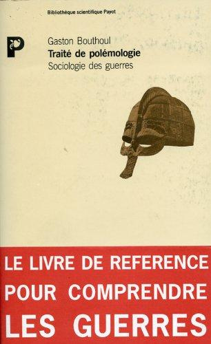 Emprunter TRAITE DE POLEMOLOGIE, SOCIOLOGIE DES GUERRES livre