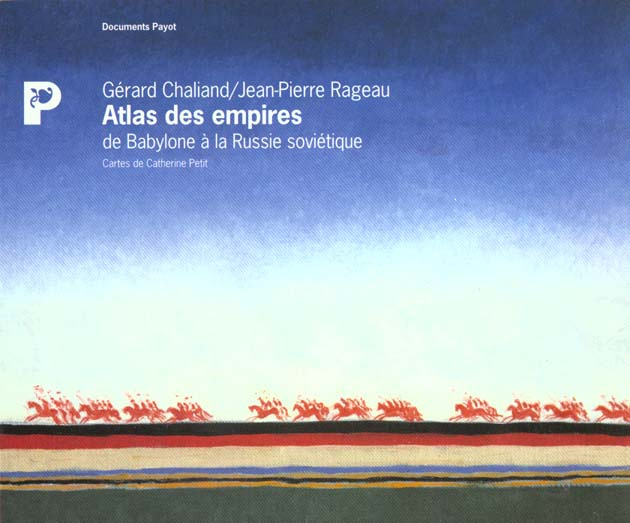 Emprunter ATLAS DES EMPIRES. De Babylone à la Russie soviétique livre