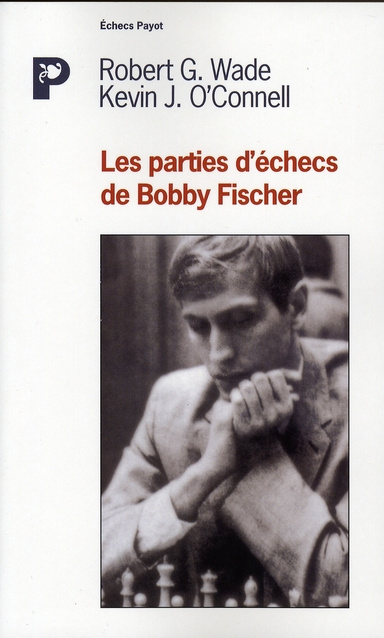 Emprunter Les parties d'échecs de Bobby Fischer livre