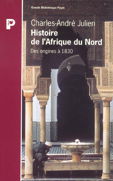 Emprunter HISTOIRE DE L'AFRIQUE DU NORD. Des origines à 1830 livre