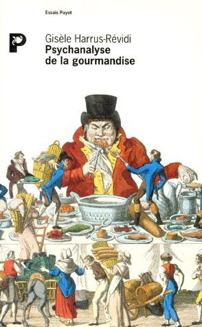 Emprunter Psychanalyse de la gourmandise livre