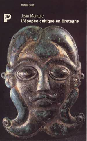 Emprunter L'épopée celtique en Bretagne livre