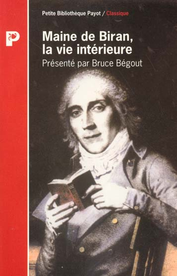 Emprunter Maine de Biran, la vie intérieure livre