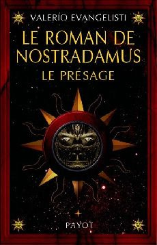 Emprunter Le roman de Nostradamus Tome 1 : Le présage livre
