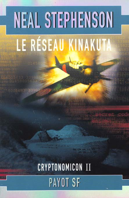 Emprunter Cryptonomicon Tome 2 : Le réseau Kinakuta livre