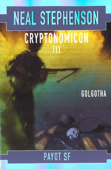 Emprunter Cryptonomicon Tome 3 : Golgotha livre