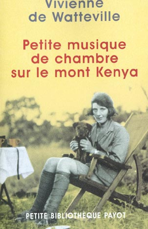 Emprunter Petite musique de chambre sur le mont Kenya livre