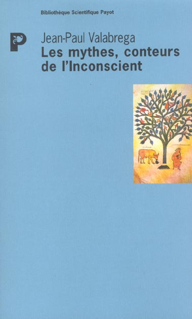 Emprunter Les mythes, conteurs de l'Inconscient. Questions d'origine et de fin livre