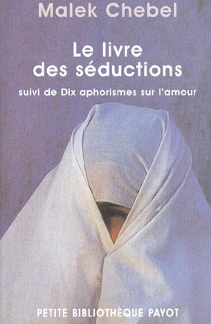 Emprunter Le livre des séductions suivi de Dix aphorismes sur l'amour livre