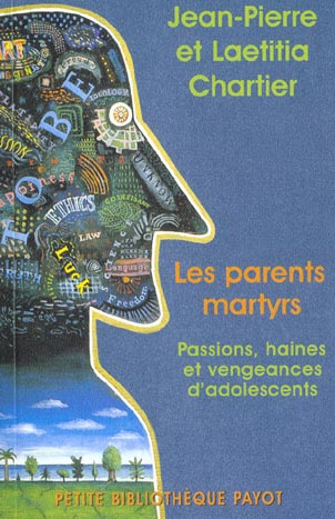 Emprunter Les parents martyrs. Passions, haines et vengeances d'adolescents livre